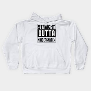 Straight Outta Kindergarten Kids Hoodie